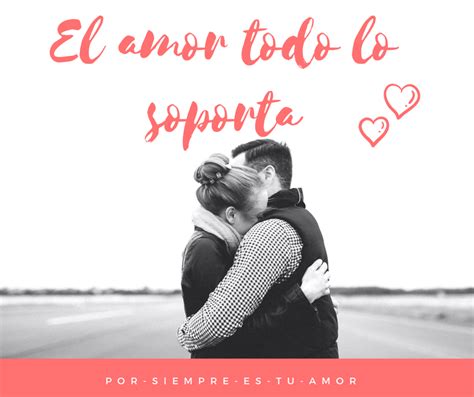 El Amor Es Sufrido Es Benigno El Amor No Tiene Por Siempre Es Tu