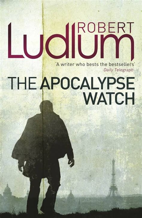 The Apocalypse Watch Robert Ludlum Male Hands Apocalypse Bestselling