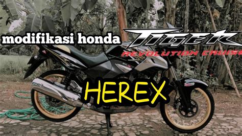 Modifikasi Honda Tiger Revo Herex TERBARU YouTube