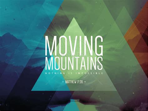 Moving Mountains Ministry Powerpoint Powerpoint Sermons