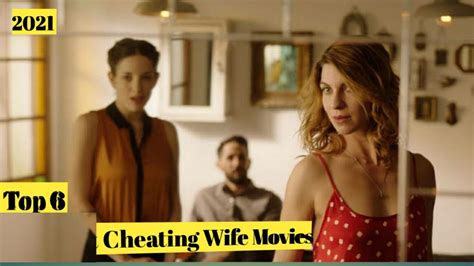 6 Of The Best Cheating Wife 2021 Movies Adams Verses Cheatingwife