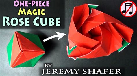One Piece Origami Magic Rose Cube No Music Origami Magic Rose Cube