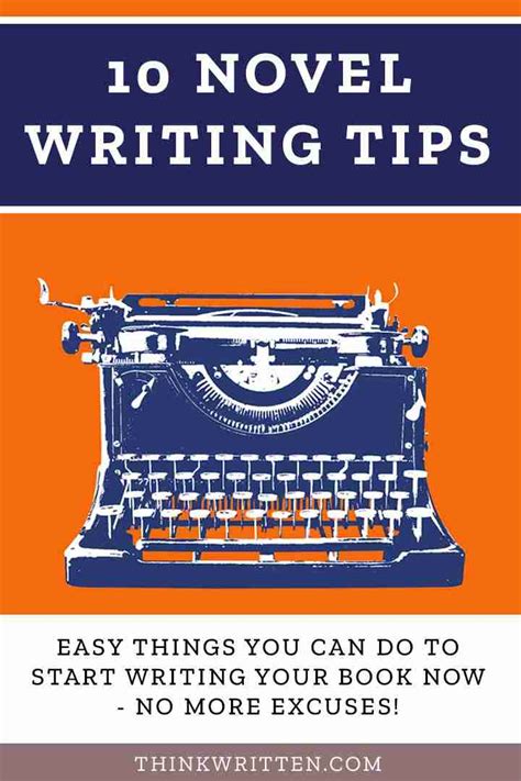 Readers don't apply a work of fiction to their and expect results. 10 Tips for Writing a Novel | Learn How to Write a Book at ...