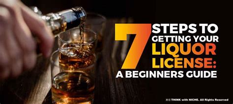 7 Steps To Getting Your Liquor License A Beginners Guide