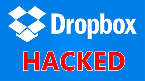 Dropbox Hacked — 68 Million Account Details Leaked Online