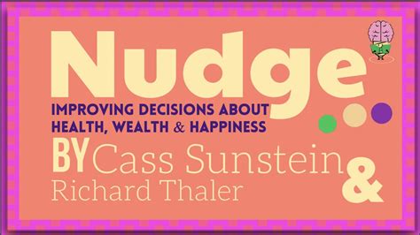 nudge improving decisions about health wealth and happiness cass sunstein and richard thaler