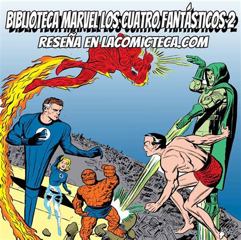 Biblioteca Marvel Los Cuatro Fantásticos 2 Reseña Cómic