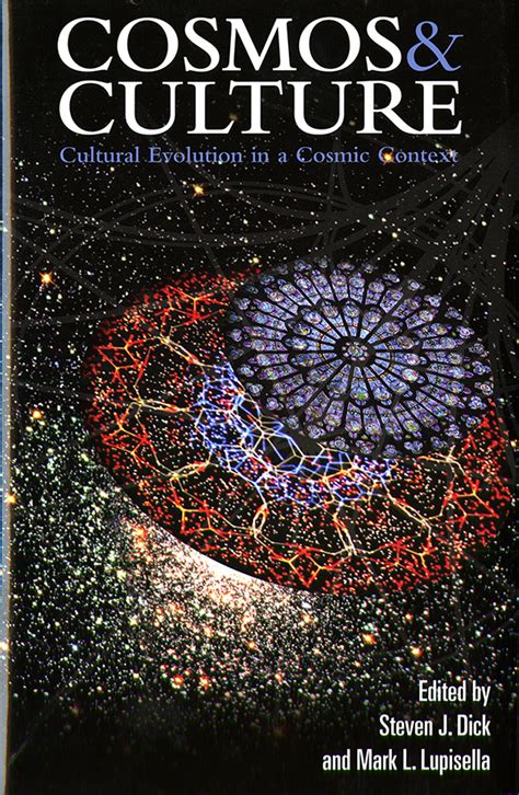 Cosmos And Culture Cultural Evolution In A Cosmic Context Us