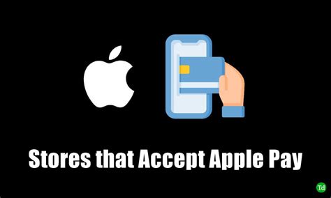 Complete List Of Stores That Accept Apple Pay In 2023