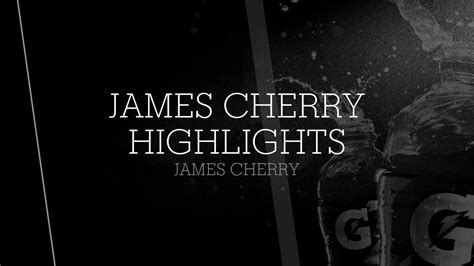 James Cherry Highlights James Cherry Highlights Hudl
