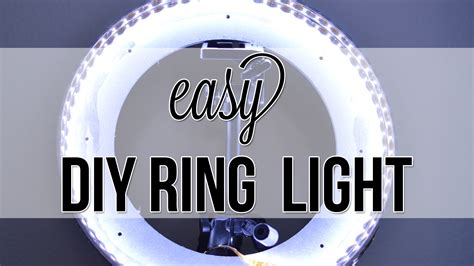 Diy Ring Light Tutorial Using Led Lights Youtube