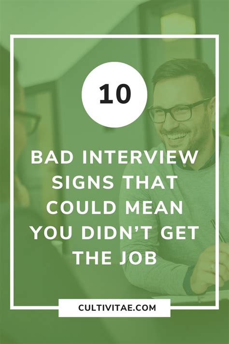 10 bad interview signs that could mean you didn t get the job