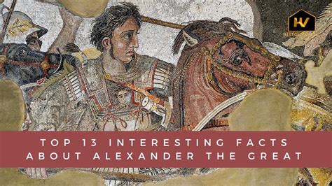 Top 13 Interesting Facts About Alexander The Great Youtube