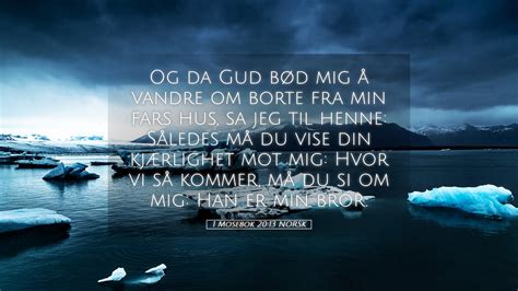 1 Mosebok 2013 Norsk Desktop Wallpaper Og Da Gud Bød Mig å Vandre Om