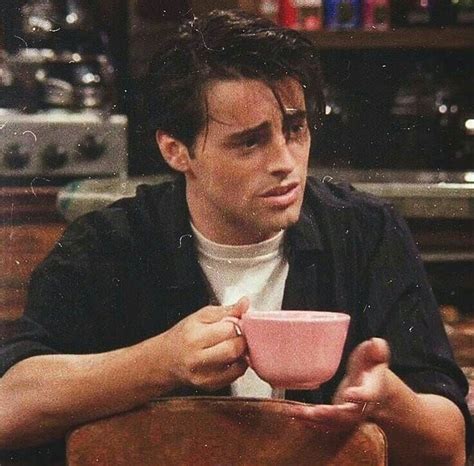 Sur Instagram On Scale Of 1 To 10 How Hot Is Joey Tribbiani