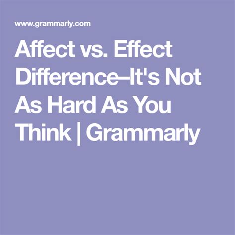 Affect Vs Effect Grammar Thinking Of You Nouns