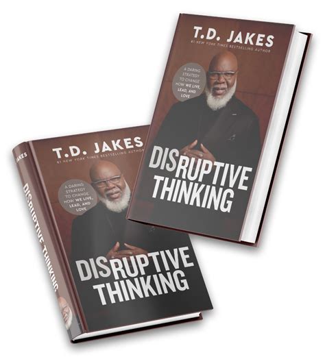 Disruptive Thinking By Td Jakes