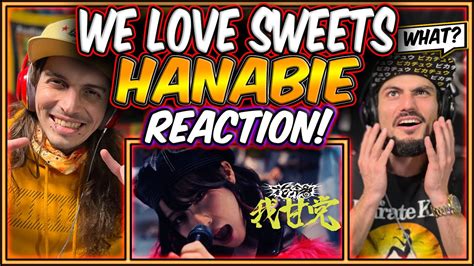 Hanabie 花冷え We Love Sweets 我甘党 Reaction Youtube