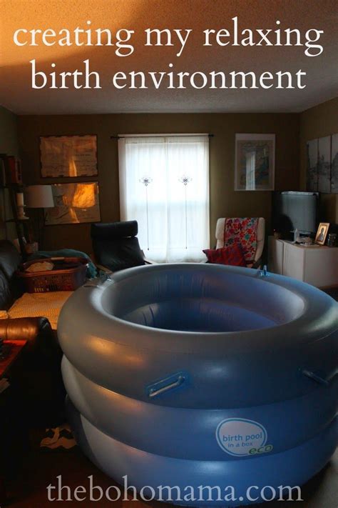 Creating My Relaxing Birth Environment Home Birth Birth Pool