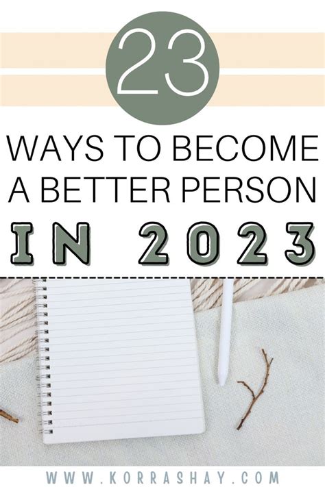 23 Ways To Become A Better Person In 2023 How To Better Yourself