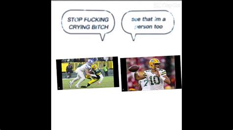 Stop Crying Packers Youtube