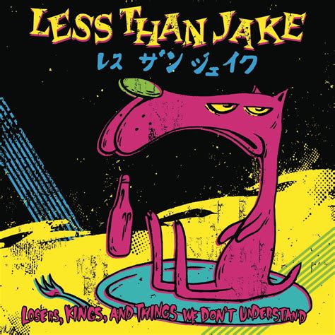 ‎losers Kings And Things We Dont Understand By Less Than Jake On