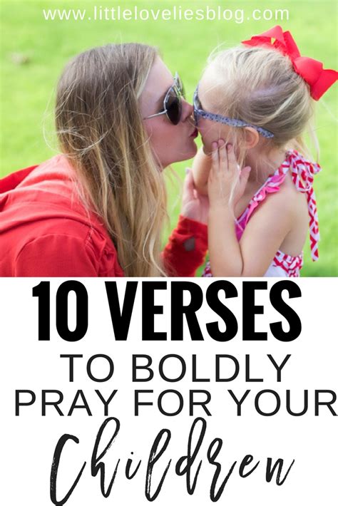 10 Bold Verses To Pray For Your Children Ashlee Nichols