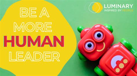Be A More Caring Leader — Luminary Leadership Advisory And Executive