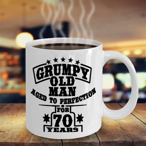 Happy birthday to someone born 70 years ago, someone who has made a difference in this world and helped people. Funny 70th Birthday Gift For Men- Grumpy Old Man Mug-70 ...