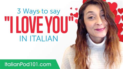 Three Ways To Say I Love You In Italian Youtube