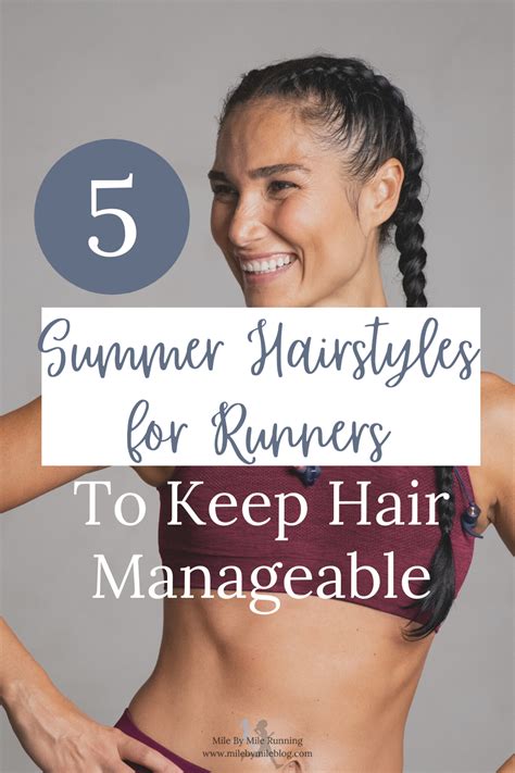 5 Simple Summer Hairstyles For Runners • Mile By Mile