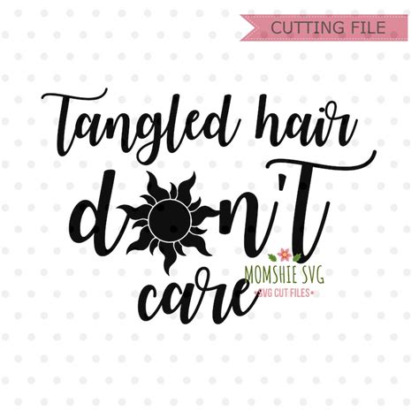tangled hair don t care svg tangled svg dxf and png etsy