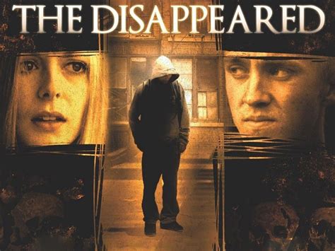 The Disappeared 2008 Rotten Tomatoes