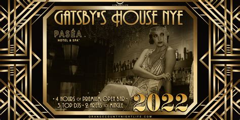 2022 Oc New Years Eve Party Gatsbys House Vip Nightlife