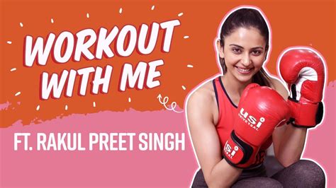 Rakul Preet Singhs Hardcore Fitness Tips Rigorous Exercise Routine Weight Loss Workout