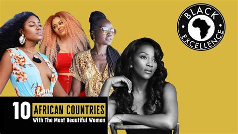 10 African Countries With The Most Beautiful Women Youtube