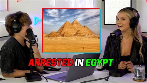 She Got Arrested For Climbing The Pyramids Of Giza Youtube
