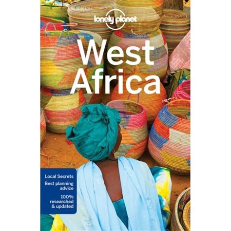 West Africa Travel Guide Published By Lonely Planet