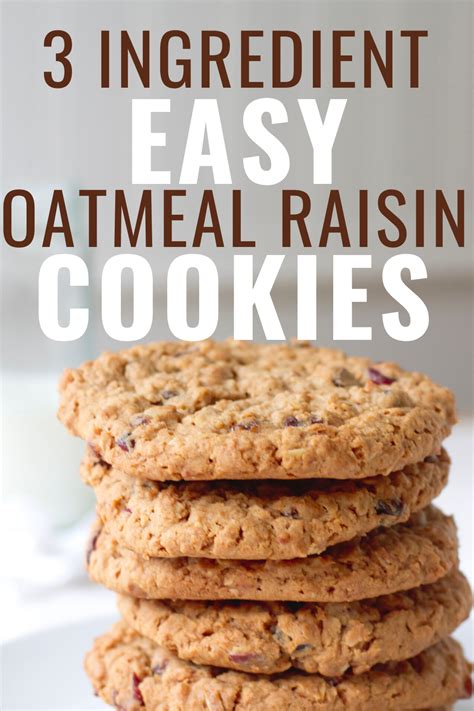 Easy And Healthy 3 Ingredient Oatmeal Raisin Cookies Recipe Oatmeal