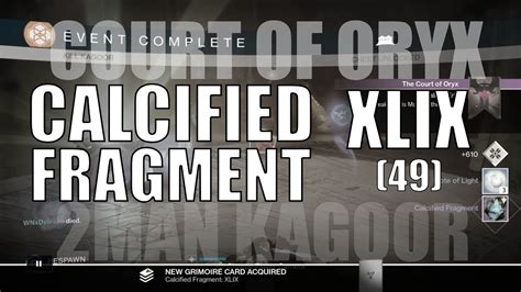 destiny calcified fragment xlix 49 kagoor court of oryx tier 3 youtube