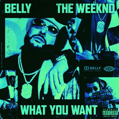 What You Want Feat The Weeknd By Belly On Spotify