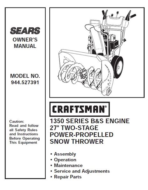 944527391 Manual For Craftsman 27 Two Stage Snow Thrower — Dr Mower Parts