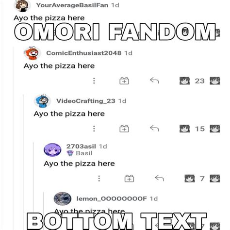 Ayo The Pizza Here R Omori