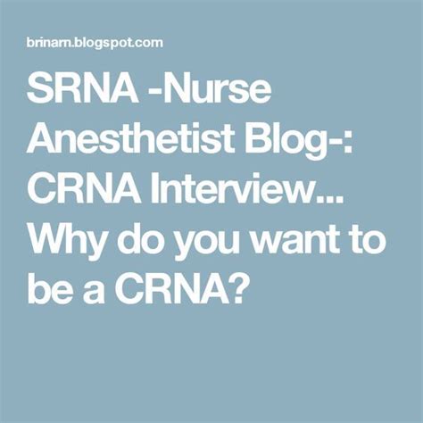 Srna Nurse Anesthetist Blog Crna Interview Why Do You Want To Be