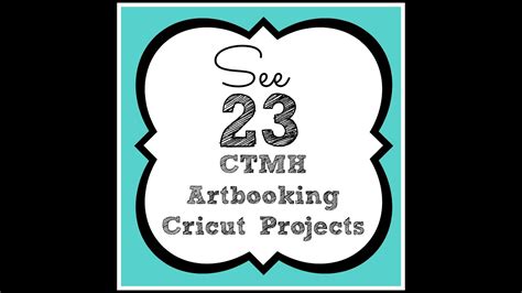 23 Ctmh Close To My Heart Artbooking Cricut Cartridge Youtube
