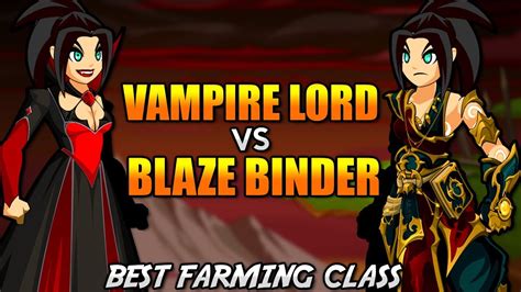 Vampire Lord Class Vs Blaze Binder Class Best Farming Class Aqw Class