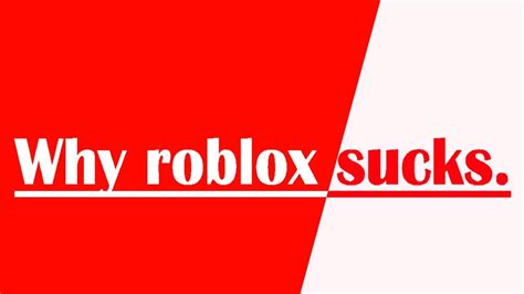 why roblox sucks youtube