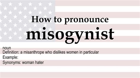 how to pronounce misogynist meaning youtube
