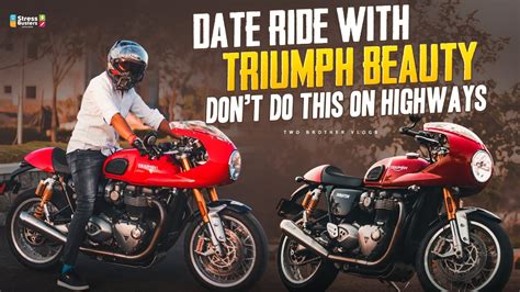 Discover The Thrill And Beauty Of A Date Ride With Triumph Triumph