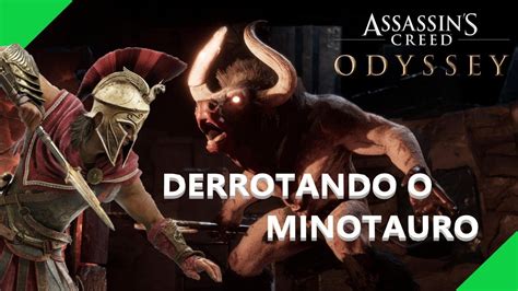 Tutorial Derrotando O Minotauro Assassin S Creed Odyssey Youtube